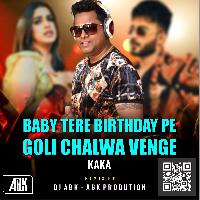 Baby Tere Birthday Pe Goli Chalwayege - Dj Abk Production.mp3